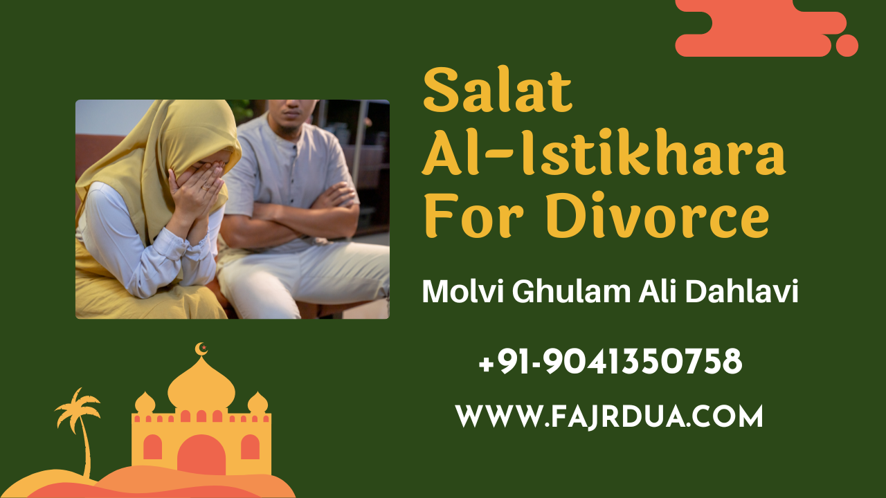 Salat Al Istikhara For Divorce