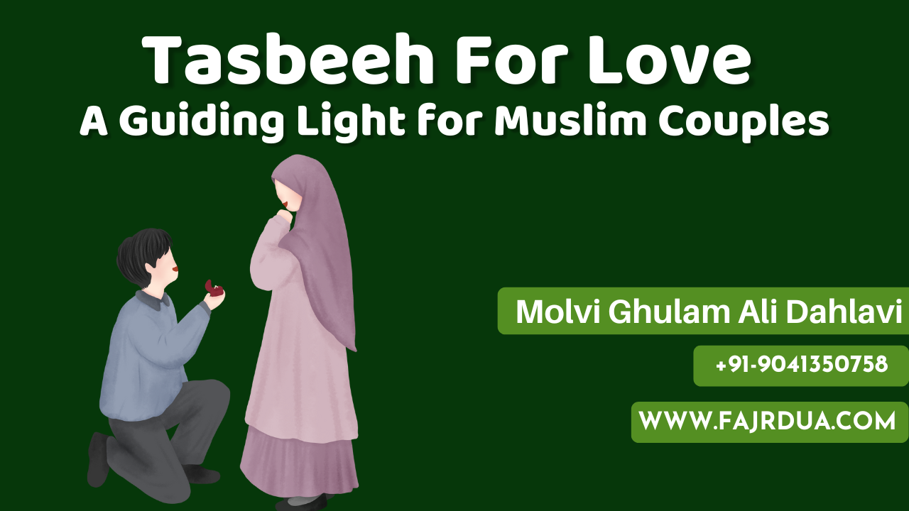 Tasbeeh for Love