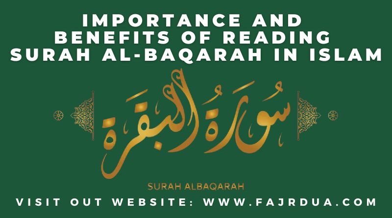 Benefits of Surah Al-Baqarah