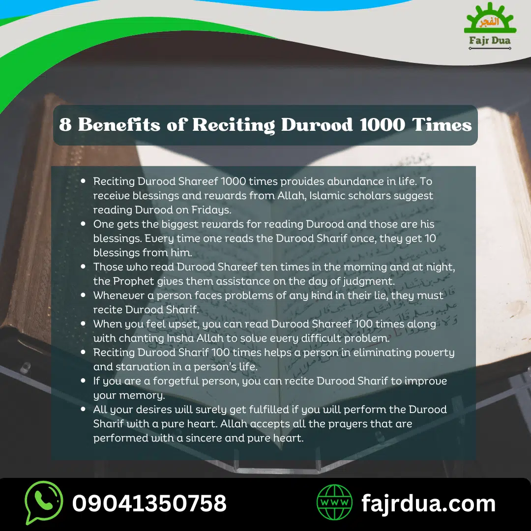 Benefits Of Reciting Durood 1000 Times