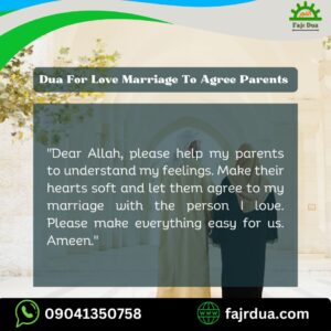 Dua For Love Marriage To Agree Parents