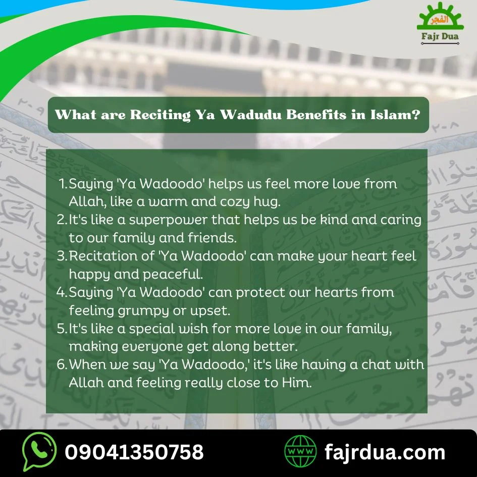 What Are Reciting Ya Wadudu Benefits In Islam