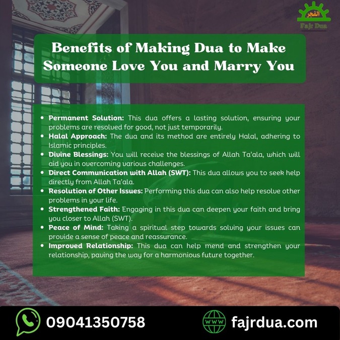 Benefits Of Making Dua To Make Someone Love You And Marry You